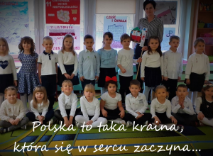 Polska to taka kraina, która się w sercu zaczyna... - akademia patriotyczna w grupie IV