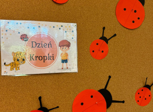 Kropy, kropki i kropeczki czyli zabawy z okazji Dnia Kropki w gr I