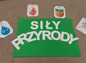 Projekt edukacyjny "Siły Przyrody" w gr. I