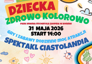 Zaczarowany Dzień Dziecka "Zdrowo, kolorowo" Park Chopina